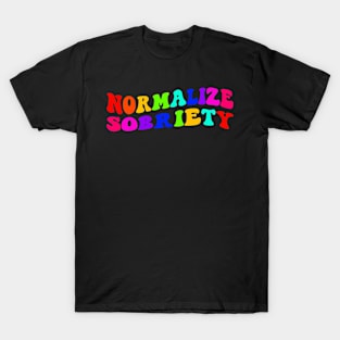 Normalize Sobriety Funny Sarcastic Gift Idea colored Vintage T-Shirt